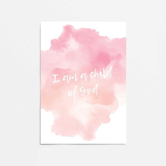 I Am a Child of God Promotional Rolled Print