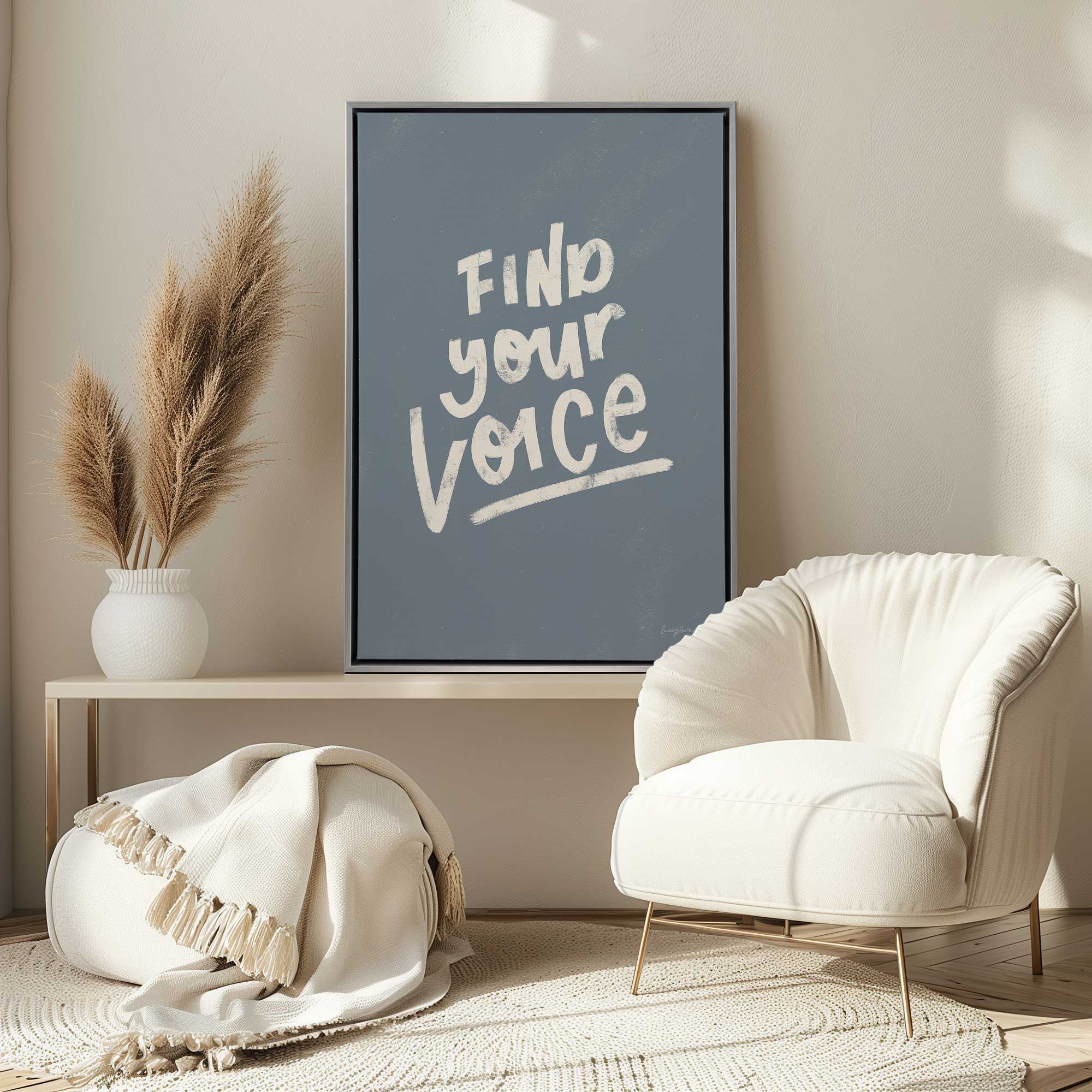 Find your voice framed print on canvas in living room