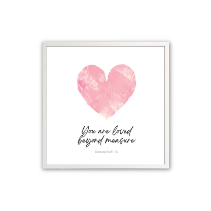 [color:Opaque White], Print 3 - You are loved beyond measure